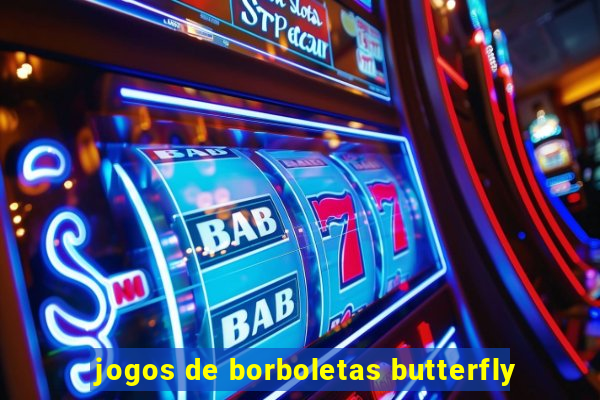 jogos de borboletas butterfly